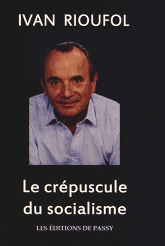 Le Crépuscule Du Socialisme