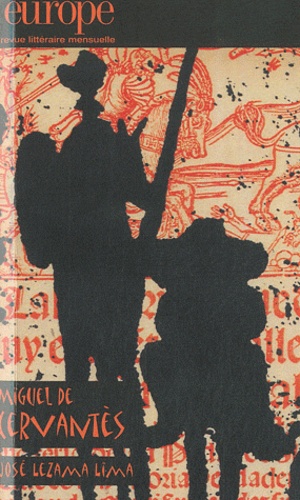 Europe N° 979-980 Novembre- - Miguel De Cervantès, José Lezama Lima