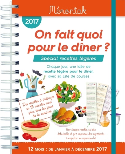 On Fait Quoi Pour Le Dîner : Spécial Recettes Légères