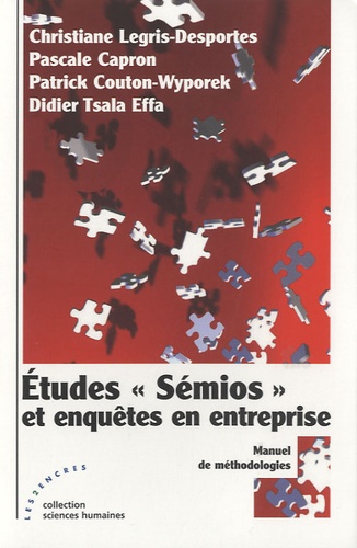 Etudes "Sémios" Et Enquêtes En Entreprise