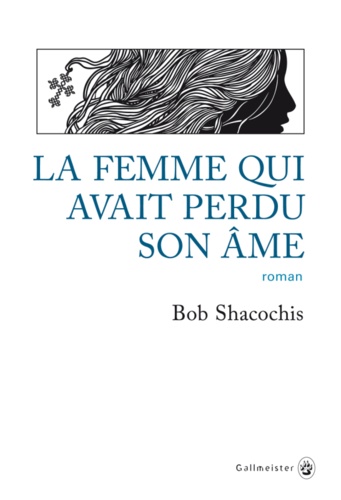 La Femme Qui Avait Perdu Son Âme