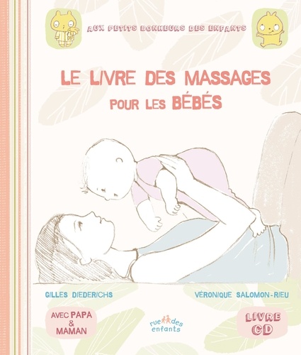 Le Livre Des Massages Pour Les Bébés - (1 Cd Audio)