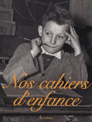 Nos Cahiers D'enfance Coffret En 3 Volumes : Cahiers D'écriture - Cahiers De L'école Rurale - Cahiers De Géographie