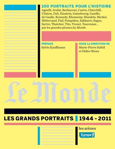 Le Monde - Les Grands Portraits, 1944-2011