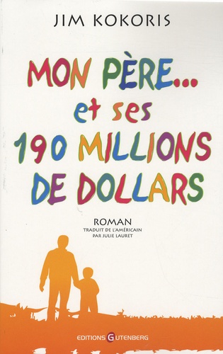 Mon Père - Et Ses 190 Millions De Dollars