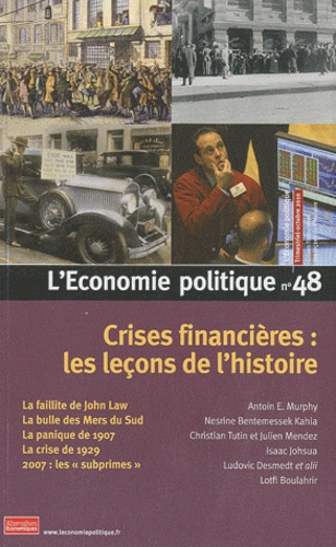L'economie Politique N° 48 - Crises Financières : Les Leçons De L'histoire