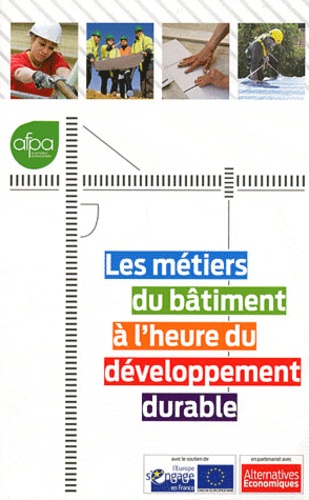 Les Métiers Du Bâtiment À L'heure Du Développement Durable