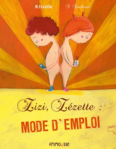 Zizi, Zézette Mode D'emploi