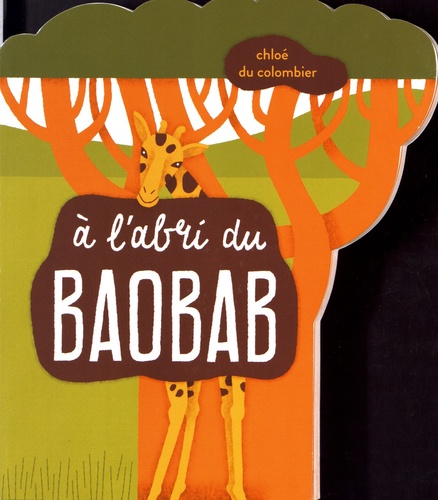 A L'abri Du Baobab