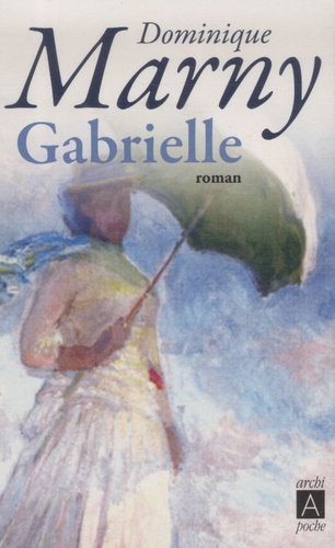 Les Fous De Lumière - Tome 2 - Gabrielle