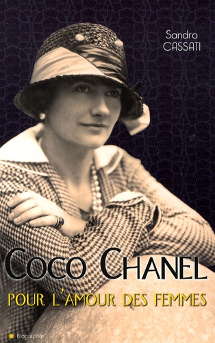 Coco Chanel, Pour L'amour Des Femmes