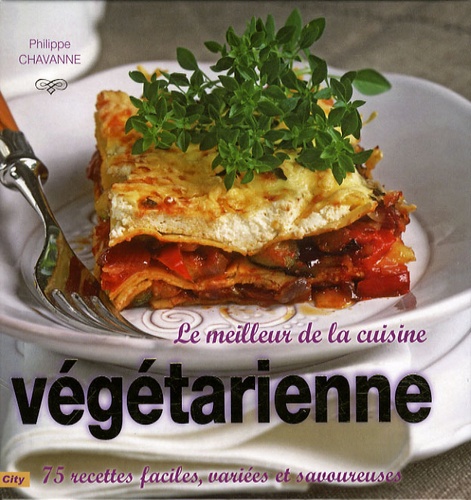 Le Meilleur De La Cuisine Végétarienne