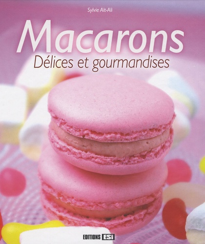 Macarons - Délices Et Gourmandises