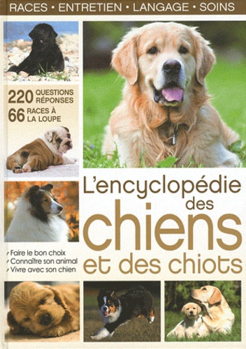 L'encyclopédie Des Chiens Et Des Chiots
