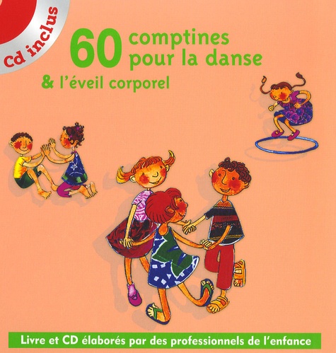 60 Comptines Pour La Danse & L'éveil Corporel - (1 Cd Audio)