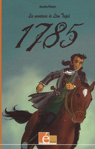 Les Aventures De Léon Tripié Tome 1 - 1785