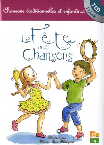 La Fête Aux Chansons - (1 Cd Audio)