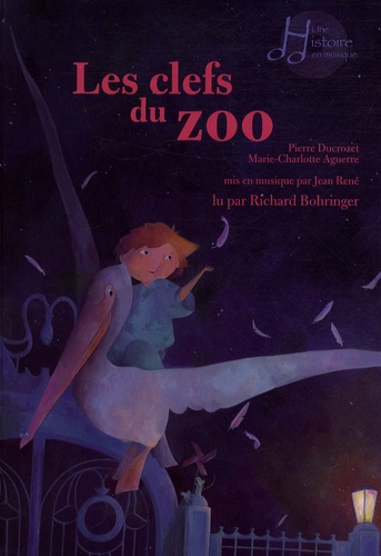 Les Clefs Du Zoo - (1 Cd Audio)