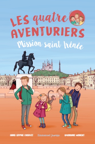 Les Quatre Aventuriers Tome 3 - Mission Saint Irénée