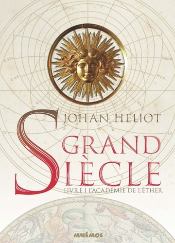 Grand Siècle - Tome 1 - L'académie De L'éther