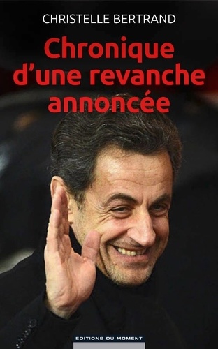 Chronique D'une Revanche Annoncée