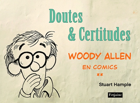 Woody Allen En Comics Tome 2 - Doutes & Certitudes