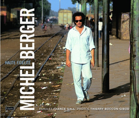 Michel Berger - Haute Fidélité