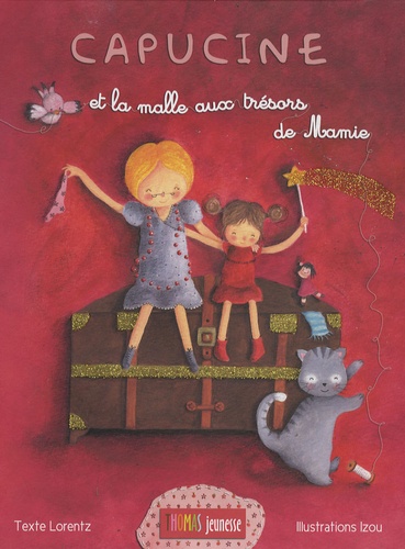Capucine Et La Malle Aux Trésors De Mamie