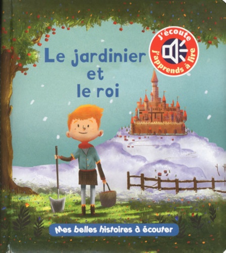 Le Jardinier Et Le Roi