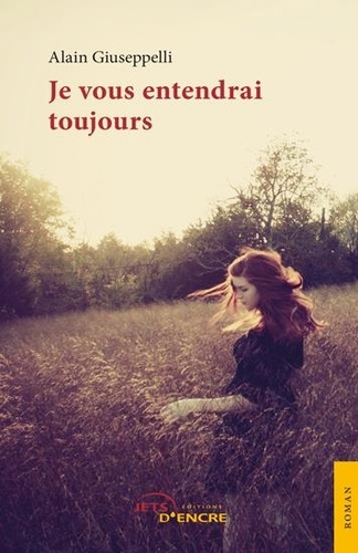 je vous entendrai toujours
