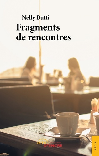 Fragments De Rencontres