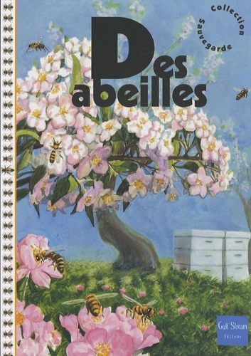 Des Abeilles
