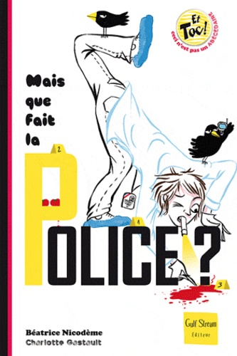 Mais Que Fait La Police ?