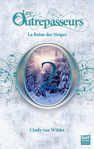 Les Outrepasseurs - Tome 2 - La Reine Des Neiges