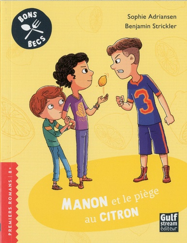 Bons Becs - Manon Et Le Piège Au Citron