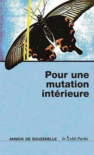 Pour Une Mutation Intérieure