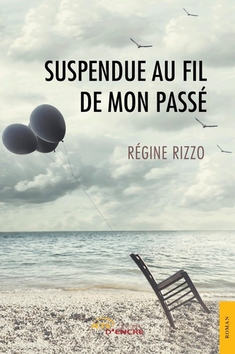 Suspendue Au Fil De Mon Passé