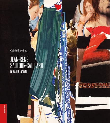 Jean-René Sautour-Gaillard - La Main À L'oeuvre