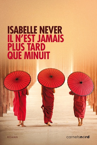 Il N'est Jamais Plus Tard Que Minuit
