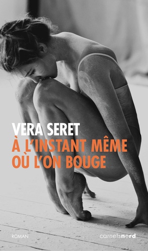 A L'instant Même Où L'on Bouge