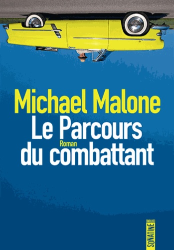 Le Parcours Du Combattant