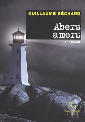 Les Enquêtes Du Bouquiniste Tome 1 - Abers Amers