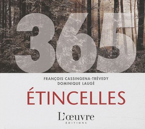 365 Étincelles - Une Photo Et Un Texte Par Jour Tout Au Long De L'année