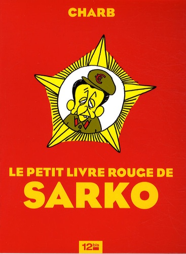 Le Petit Livre Rouge De Sarko