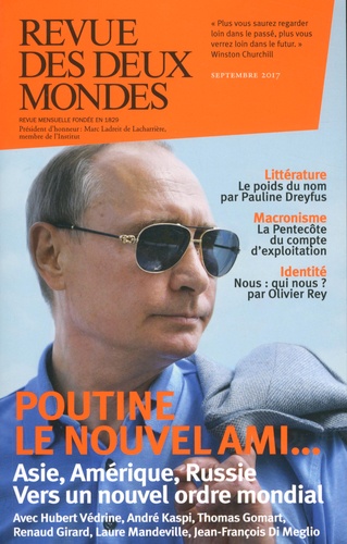 Revue Des Deux Mondes Septembre 2017 - Vers Un Nouvel Ordre Mondial