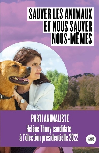 Sauver Les Animaux Et Nous Sauver Nous-Mêmes