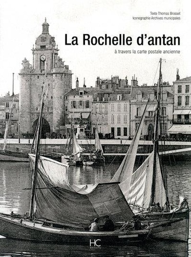 La Rochelle D'antan