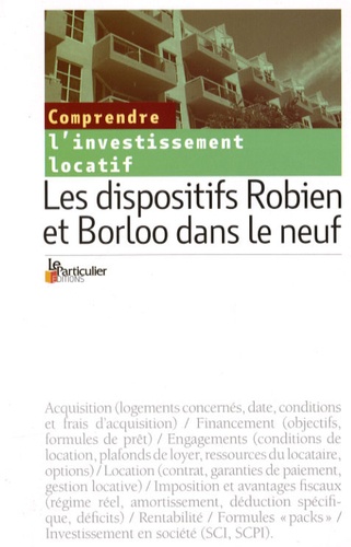 Les Dispositifs Robien Et Borloo Dans Le Neuf - Comprendre L'investissement Locatif