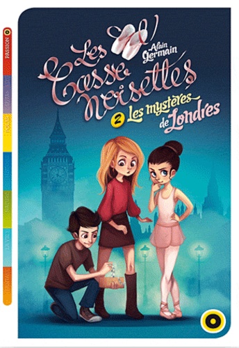 Les Casse-Noisettes Tome 2 - Les Mystères De Londres