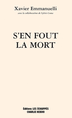 S'en Fout La Mort